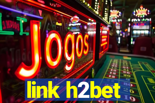 link h2bet